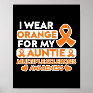 Wear Orange For My Auntie Ms Multiple Sclerosis Aw Poster