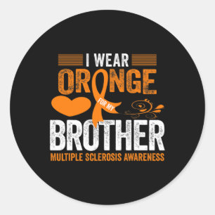 Wear Orange For My Brother Ms Multiple Sclerosis A Classic Round Sticker