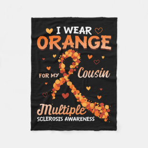 Wear Orange For My Cousin Multiple Sclerosis Aware Fleece Blanket