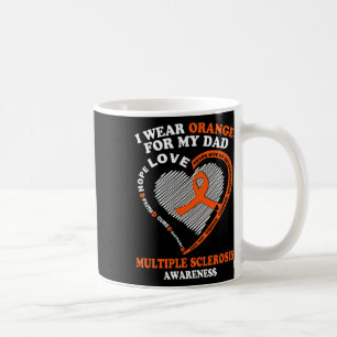 Wear Orange For My Dad Multiple Sclerosis Awarenes Coffee Mug