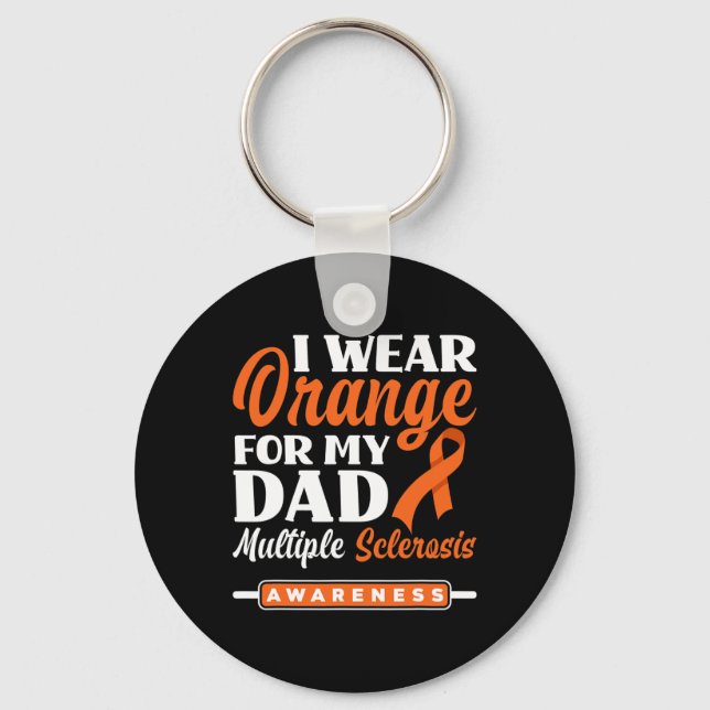 Wear Orange For My Dad Multiple Sclerosis Awarenes Key Ring (Front)