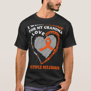 Wear Orange For My Grandma Multiple Sclerosis Awar T-Shirt
