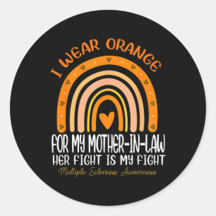 Wear Orange For My Mother-in-law Multiple Sclerosi Classic Round Sticker