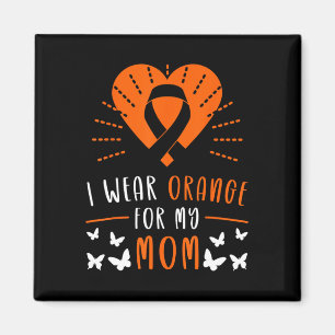 Wear Orange For My Mum Multiple Sclerosis Awarenes Magnet