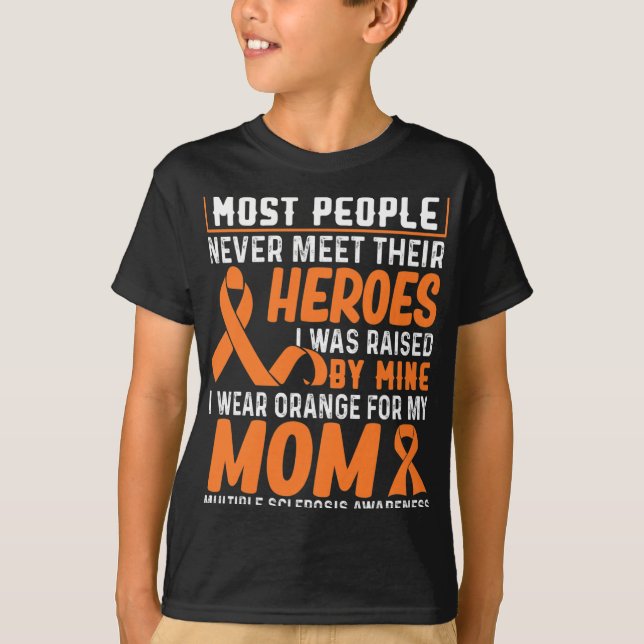Wear Orange For My Mum Multiple Sclerosis Awarenes T-Shirt (Front)