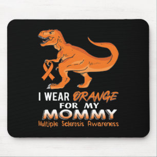 Wear Orange For My Mummy Dinosaur Multiple Scleros Mouse Mat