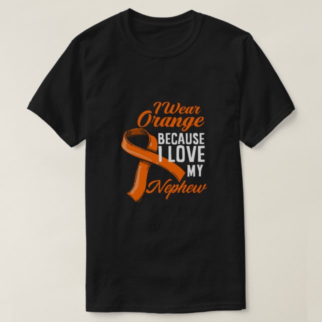 Wear Orange For My Nephew Kidney Cancer Awareness T-Shirt (Design Front)