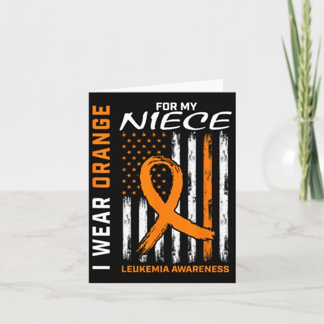 Wear Orange For My Niece Leukaemia Awareness Ameri Card (Front)