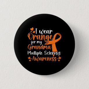 Wear Orange For My Sister Multiple Sclerosis Aware 6 Cm Round Badge