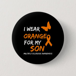 Wear Orange For My Son Multiple Sclerosis Ribbon  6 Cm Round Badge