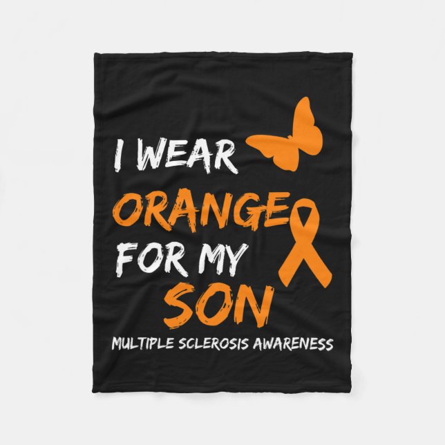 Wear Orange For My Son Multiple Sclerosis Ribbon  Fleece Blanket (Front)