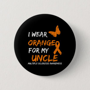 Wear Orange For My Uncle Multiple Sclerosis Ribbon 6 Cm Round Badge