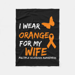 Wear Orange For My Wife Multiple Sclerosis Ribbon Fleece Blanket