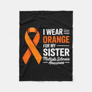 Wear orange for sister multiple sclerosis fleece blanket