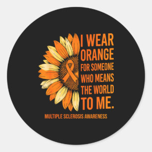 Wear orange for someone multiple sclerosis classic round sticker