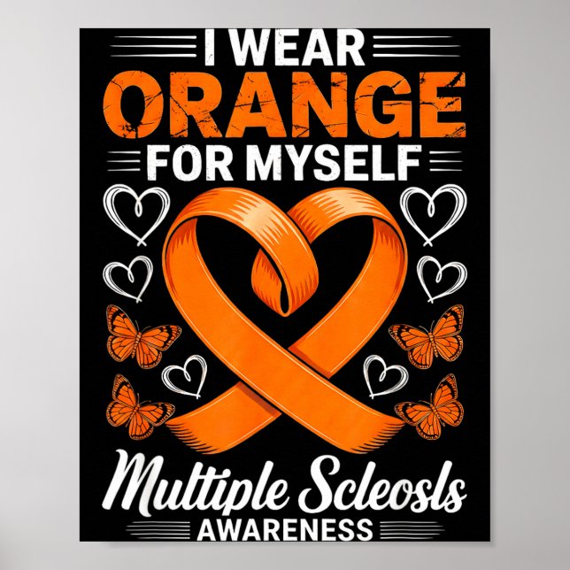 Wear orange ms warrior multiple sclerosis poster (Front)