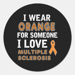Wear Orange - Multiple Sclerosis Awareness Classic Round Sticker