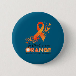 Wear orange multiple sclerosis awareness ms 6 cm round badge