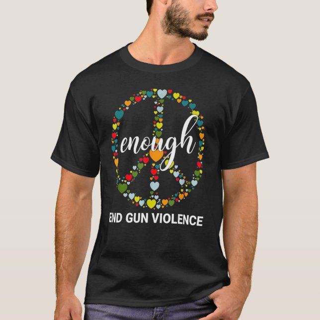 Wear Orange Peace Sign Enough End Gun Violence Hea T-Shirt (Front)