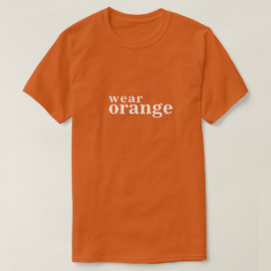 wear orange #wearorange T-Shirt