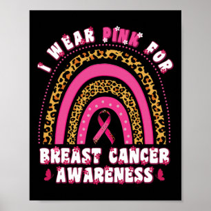 Wear Pink For Breast Cancer Awareness Support Pink Poster
