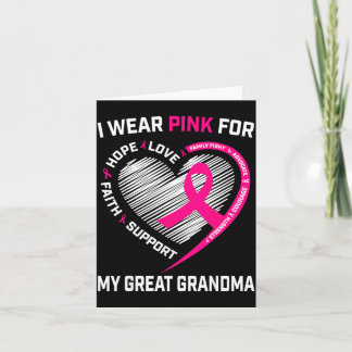 Wear pink for great grandma breast cancer card