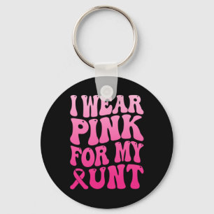 Wear Pink For My Aunt Breast Cancer Support Squad Key Ring