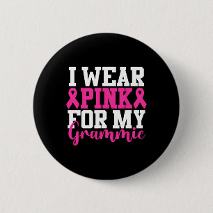 Wear Pink For My Grammie Breast Cancer Awareness  6 Cm Round Badge