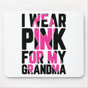 Wear Pink For My Grandma Breast Cancer Awareness S Mouse Mat