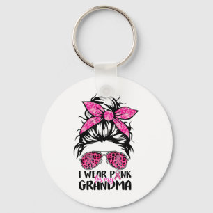 Wear Pink For My Grandma Messy Bun Breast Cancer S Key Ring