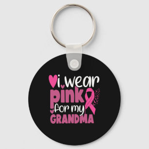 Wear Pink For My Grandma Support Breast Cancer Awa Key Ring