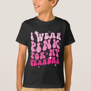 Wear Pink For My Grandma Support Breast Cancer Awa T-Shirt