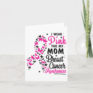 Wear Pink For My Mum Breast Cancer Awareness Women Card