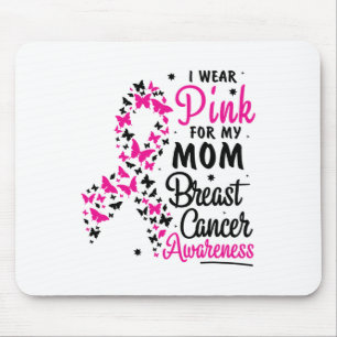 Wear Pink For My Mum Breast Cancer Awareness Women Mouse Mat
