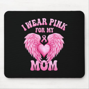 Wear Pink For My Mum Breast Cancer Support Squad P Mouse Mat