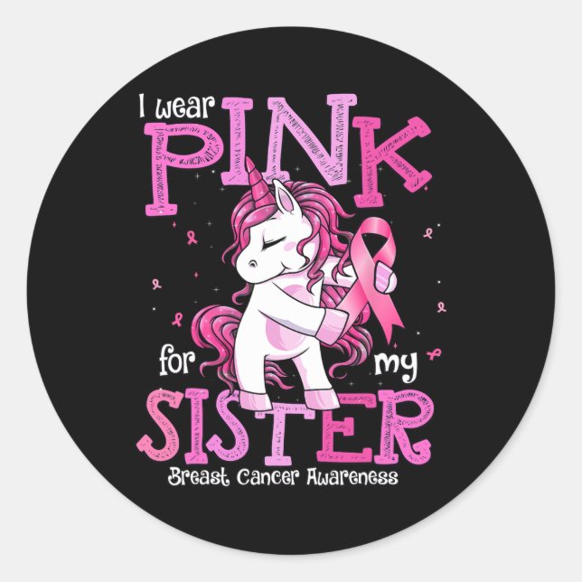 Wear Pink For My Sister Shirt Breast Cancer Awaren Classic Round Sticker (Front)