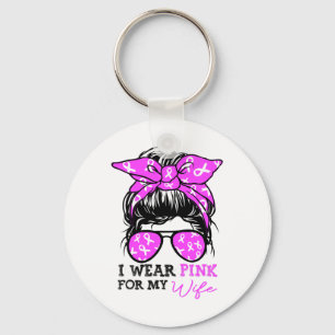 Wear Pink For My Wife Messy Bun Breast Cancer Awar Key Ring