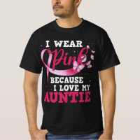 Wear Pink I Love My Auntie Breast Cancer Awareness