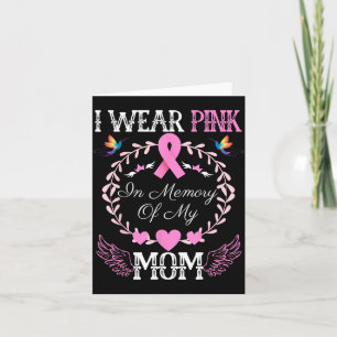 Wear Pink In Memory Of Mum Breast Cancer Awareness Card