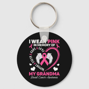 Wear Pink In Memory Of My Grandma Breast Cancer Aw Key Ring