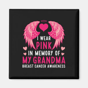 Wear Pink In Memory Of My Grandma Breast Cancer Aw Magnet