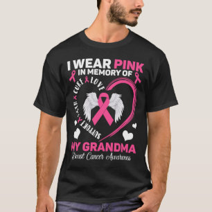Wear Pink In Memory Of My Grandma Breast Cancer Aw T-Shirt