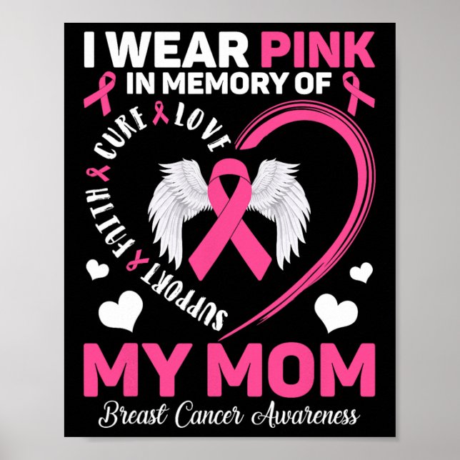 Wear Pink In Memory Of My Mum Breast Cancer Awaren Poster (Front)
