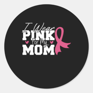 Wear Pink Mum Mother Family Matching Breast Cancer Classic Round Sticker