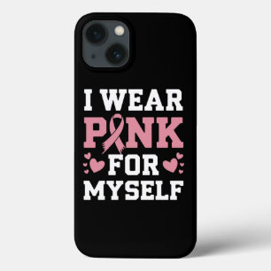 Wear Pink Myself iPhone 13 Case