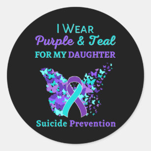 Wear Purple And Teal For My Daughter Suicide Preve Classic Round Sticker