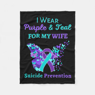Wear Purple And Teal For My Wife Suicide Preventio Fleece Blanket