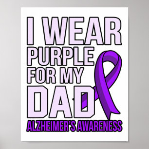 Wear Purple For Dad Heimerheimer's Awareness Ribbo Poster