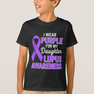 Wear purple for daughter lupus awareness month T-Shirt