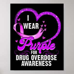 Wear Purple For Drug Overdose Awareness Poster